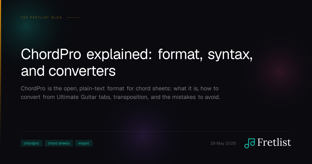 ChordPro explained: format, syntax, and converters - Fretlist Blog